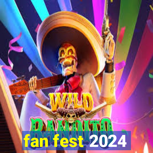 fan fest 2024